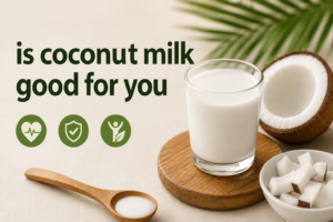 Is coconut milk healthy as a dairy free milk alternative