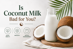 Is coconut milk bad for you as a daily family drink